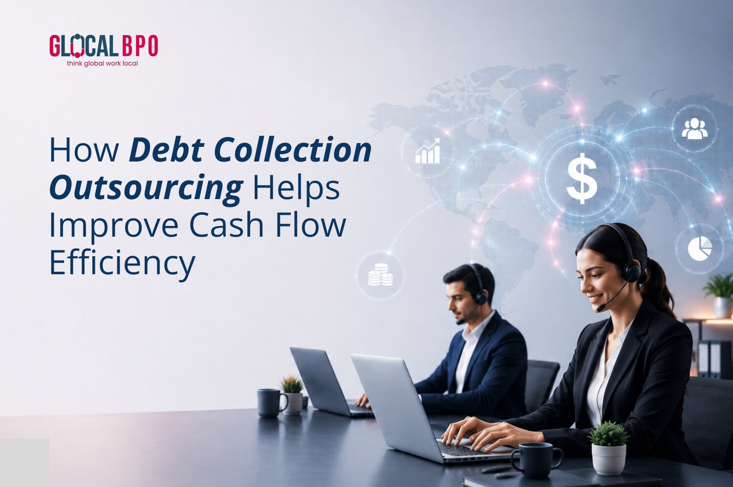 How Debt Collection Outsourcing Helps Improve Cash Flow Efficiency